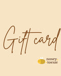 Gift card with 'nosey toesie' logo on a beige background